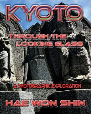 Book cover for Kyoto Through the Looking Glass