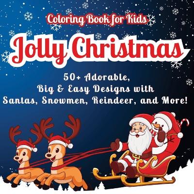 Book cover for Jolly Christmas Coloring Book for Kids