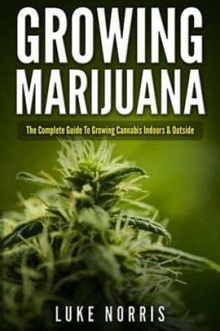 Cover of Growing Marijuana