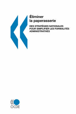 Book cover for Eliminer La Paperasserie Eliminer La Paperasserie