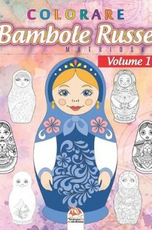 Cover of colorare Bambole Russe 1 - Matrioska