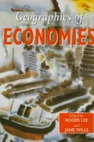 Cover of Geographies of Economies (Cloth)