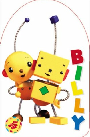 Cover of Rolie Polie Olie Shaped Board Book Billy