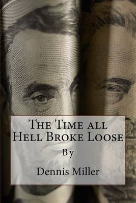 Book cover for The Time All Hell Broke Loose