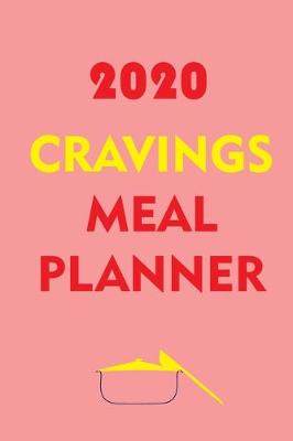 Book cover for 2020 Cravings Meal Planner