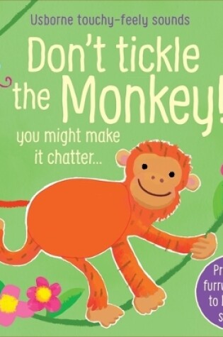 Cover of Don't Tickle the Monkey!