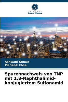 Book cover for Spurennachweis von TNP mit 1,8-Naphthalimid-konjugiertem Sulfonamid