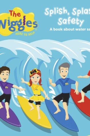 Cover of The Wiggles: Splish Splash Safety