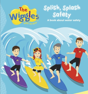 Book cover for The Wiggles: Splish Splash Safety