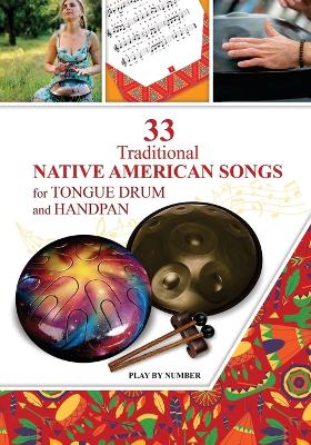 Cover of 33 Traditional Native American Songs for Tongue Drum and Handpan