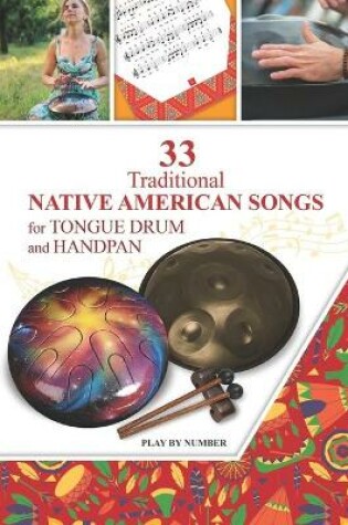 Cover of 33 Traditional Native American Songs for Tongue Drum and Handpan