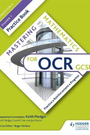 Cover of Mastering Mathematics OCR GCSE Practice Book: Foundation 2/Higher 1