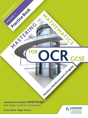 Book cover for Mastering Mathematics OCR GCSE Practice Book: Foundation 2/Higher 1