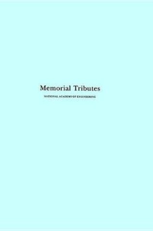 Cover of Memorial Tributes: National Academy of Engineering, Volume 4