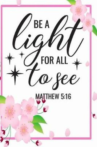 Cover of Be a Light for All to See