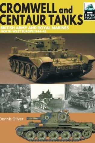 Cover of Cromwell and Centaur Tanks