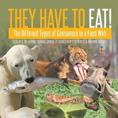 Cover of They Have to Eat!