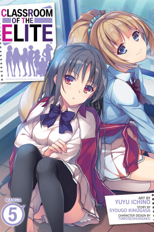 Cover of Classroom of the Elite (Manga) Vol. 5