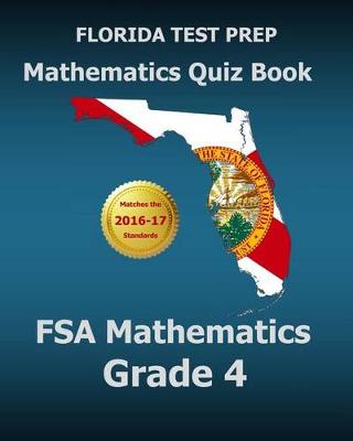 Book cover for Florida Test Prep Mathematics Quiz Book FSA Mathematics Grade 4