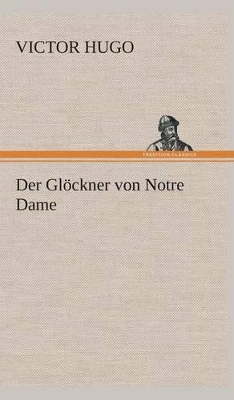 Book cover for Der Glockner Von Notre Dame