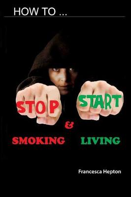 Book cover for How to Stop Smoking