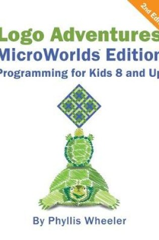 Cover of Logo Adventures MicroWorlds Edition