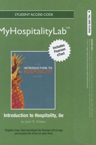 Cover of 2012 MyHospitalityLab with Pearson eText -- Access Card -- for Introduction to Hospitality