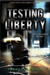 Book cover for Testing Liberty