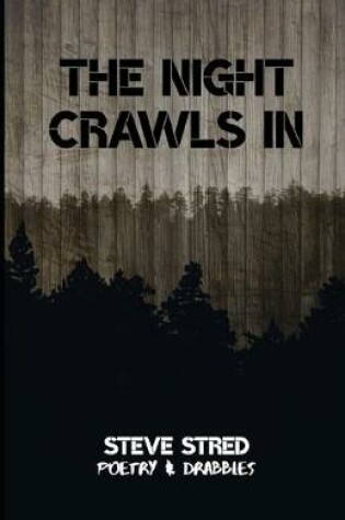 Cover of The Night Crawls In