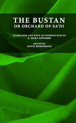 Book cover for The Bustan or Orchard of Sa'di