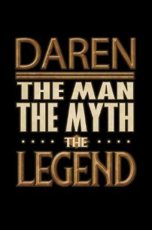 Cover of Daren The Man The Myth The Legend