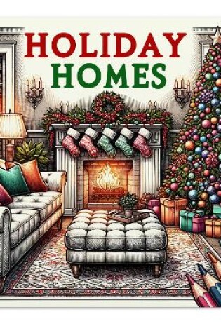 Cover of Holiday Homes Adult Coloring Book