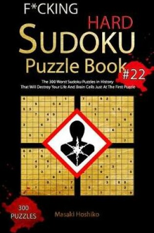 Cover of F*cking Hard Sudoku Puzzle Book #22