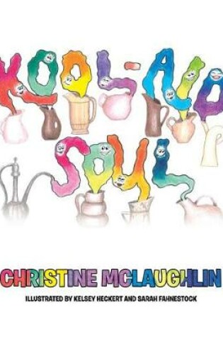 Cover of Kool-Aid Soul