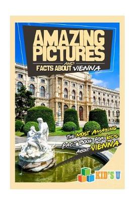 Book cover for Amazing Pictures and Facts about Vienna