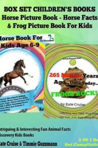 Cover of Box Set Children's Books: Horse Picture Book - Horse Facts & Frog Picture Book for Kids: 2 in 1 Box Set