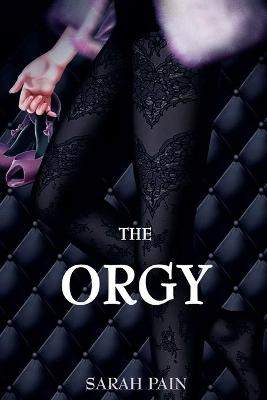 Book cover for The Orgy