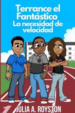 Cover of Terrance el Fantástico La necesidad de velocidad