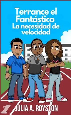 Book cover for Terrance el Fantástico La necesidad de velocidad