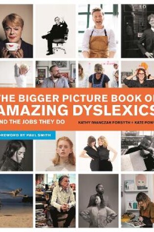 Cover of The Bigger Picture Book of Amazing Dyslexics and the Jobs They Do