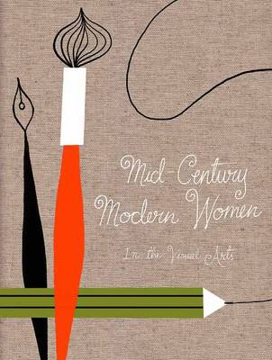 Book cover for Mid Century Modern Women in the Visual Arts