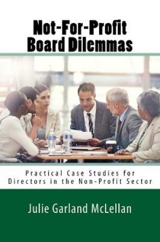 Cover of Not-For-Profit Board Dilemmas