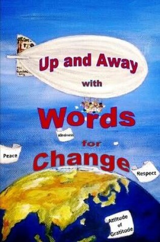 Cover of Up and Away with Words for Change