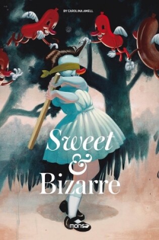 Cover of Sweet & Bizarre