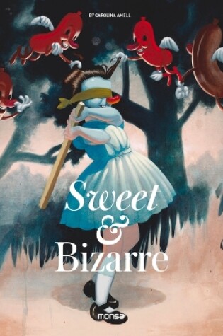 Cover of Sweet & Bizarre