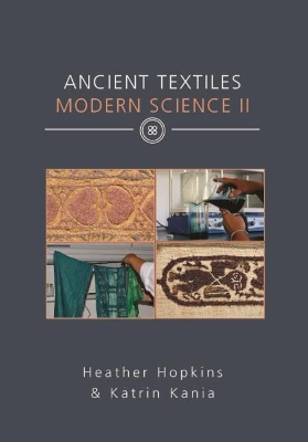 Cover of Ancient Textiles Modern Science II