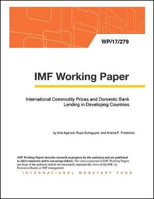 Book cover for International Commodity Prices and Domestic Bank Lending in Developing Countries