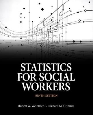 Book cover for Statistics for Social Workers with Enhanced Pearson eText -- Access Card Package