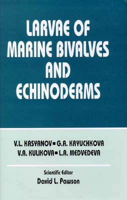 Book cover for Larvae of Marine Bivalves and Echinoderms