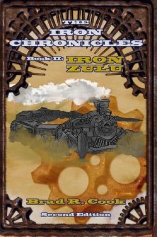 Cover of Iron Zulu, Book II of The Iron Chronicles